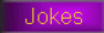 jokes.gif (2501 bytes)